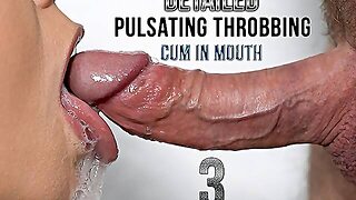 Detailed Pulsating Throbbing Cum In Mouth 3
