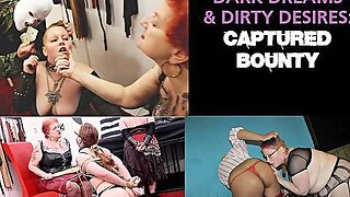 Dark Dreams And Dirty Desires:captured Bounty