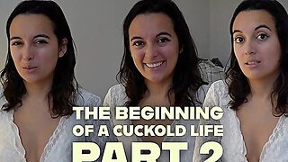 The Beginning Of A Cuckold Life Part 2