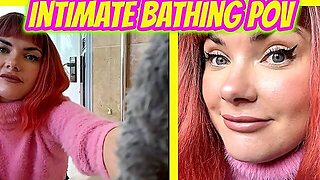 Thorough Bum Scrubbing & Intimate Bathing Pov