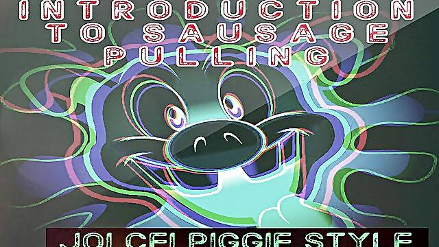 Audio Only - Introduction To Sausage Pulling Joi Cei Piggie Style